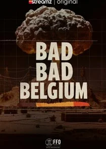Pôster de Bad Bad Belgium
