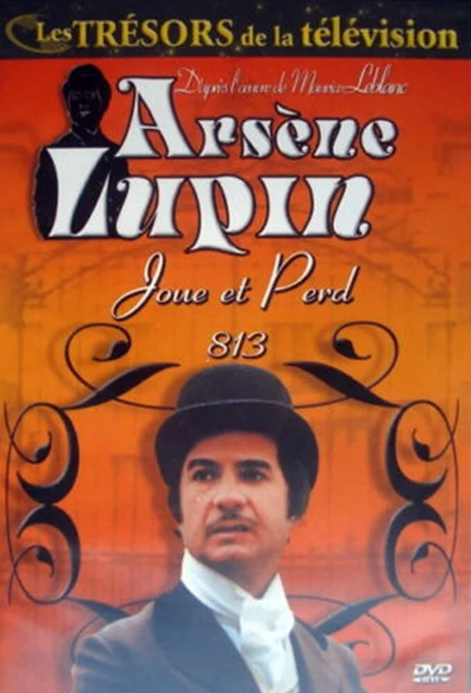 Arsène Lupin joue et perd poster