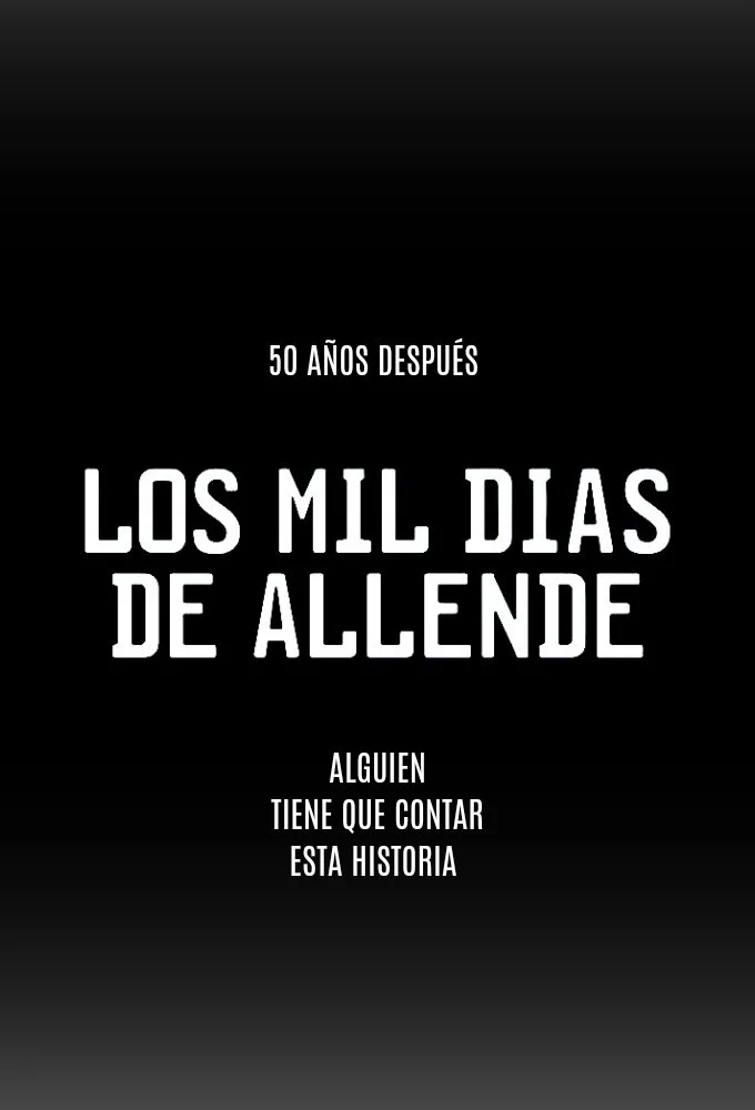 Póster de Los mil días de Allende