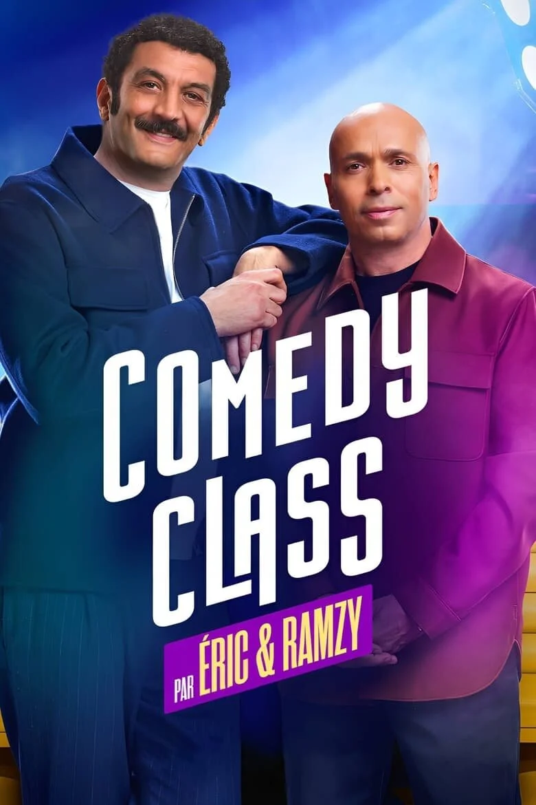 Poster di Comedy Class par Ä‚â€°ric & Ramzy