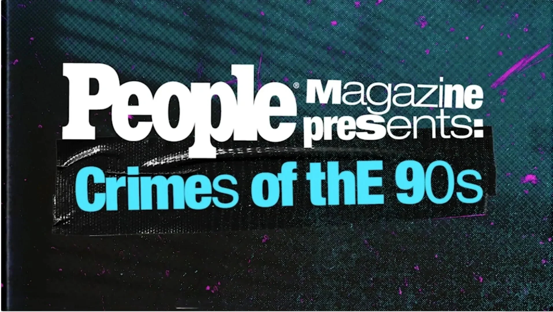 People Magazine Presents: Crimes of the '90s