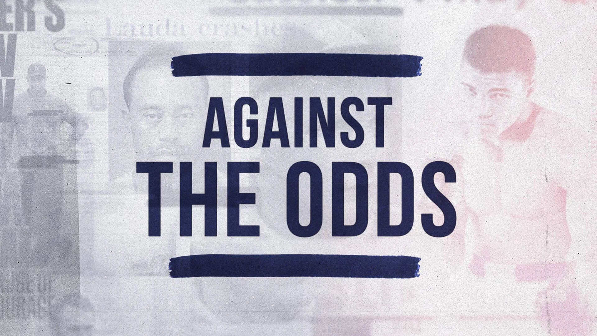 Against The Odds