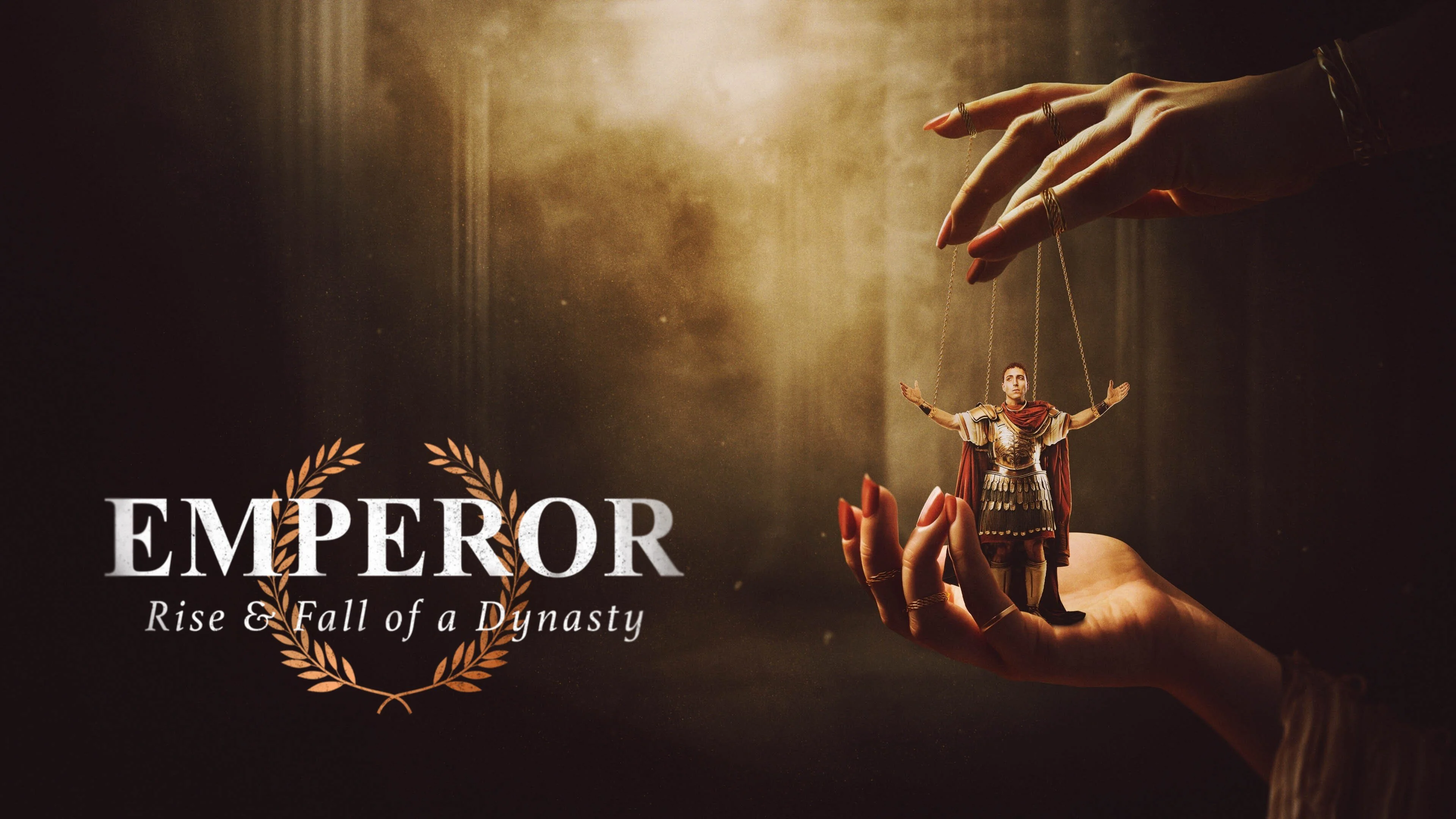 Emperor: The Rise & Fall of a Dynasty