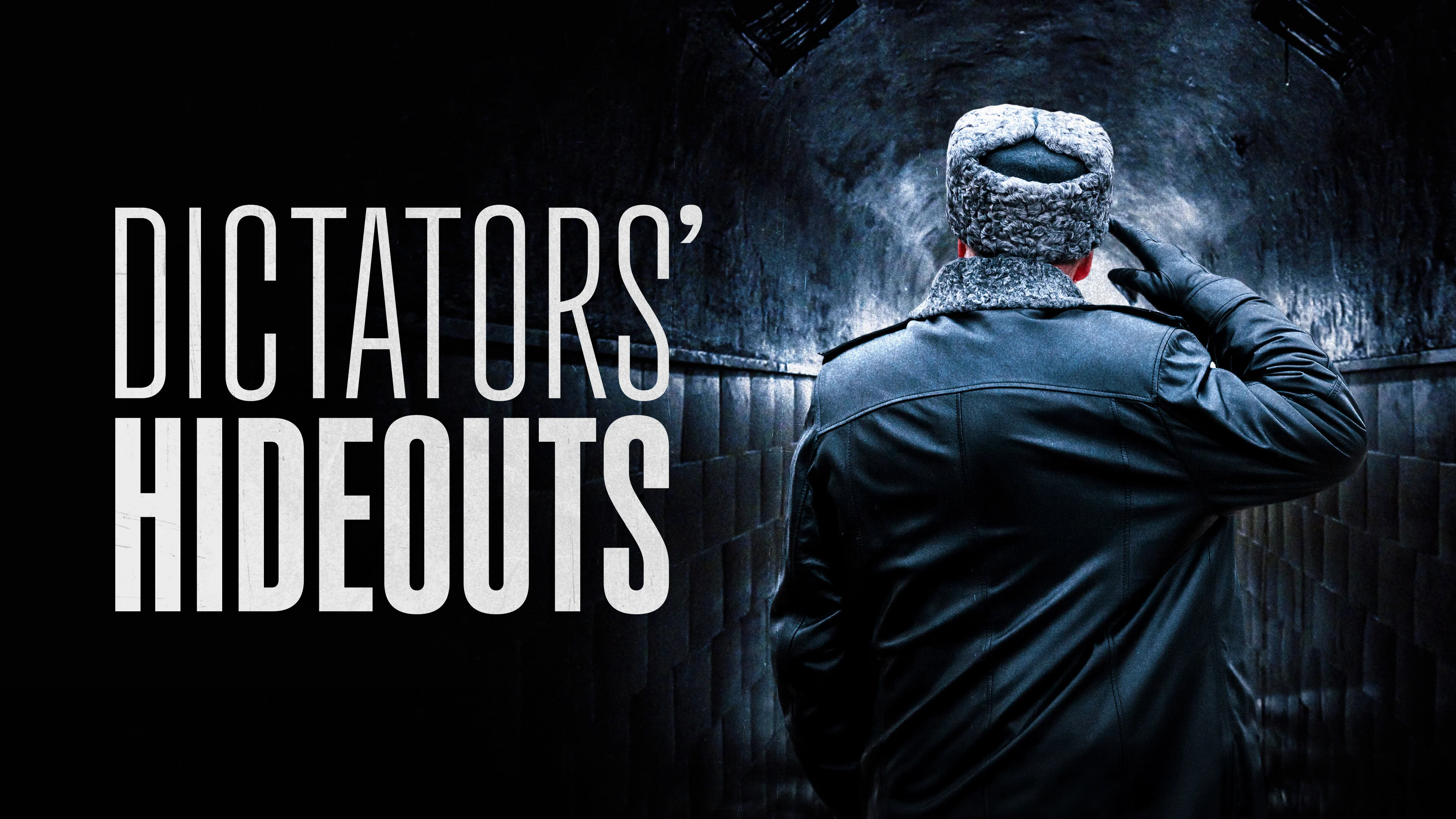 Dictators' Hideouts