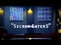 Secret Eaters