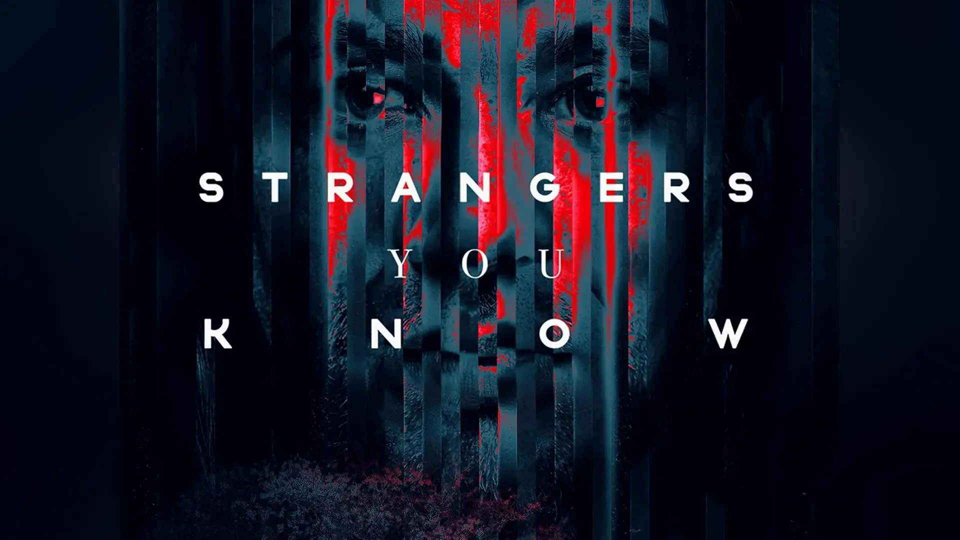 Strangers You Know