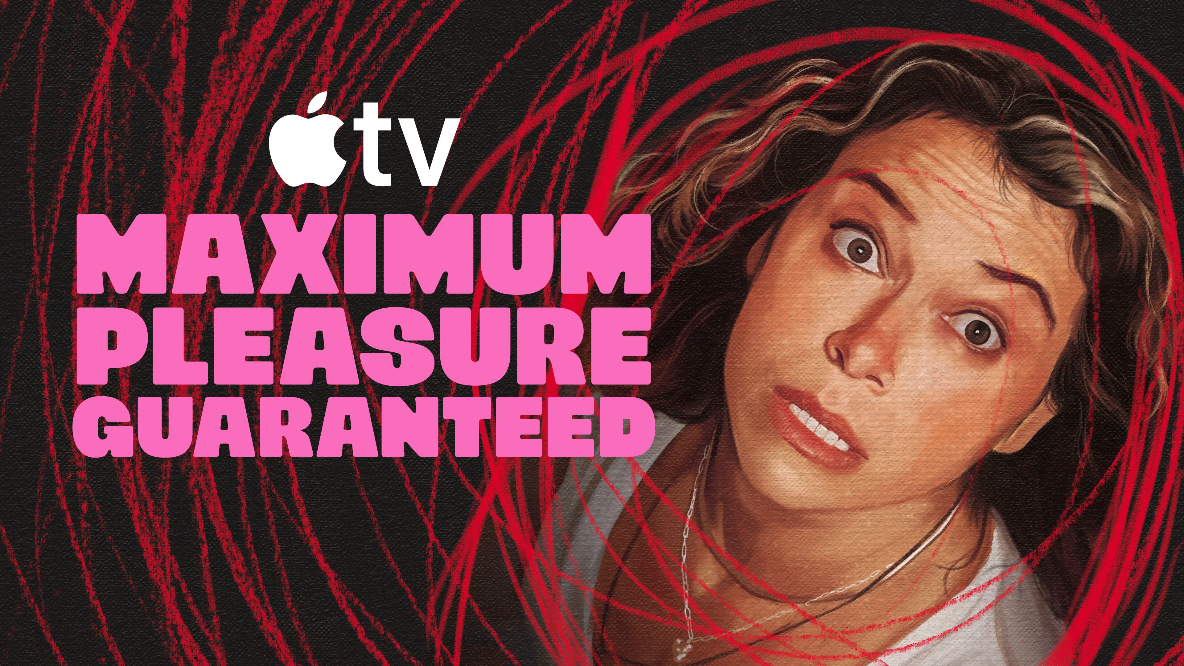 Maximum Pleasure Guaranteed
