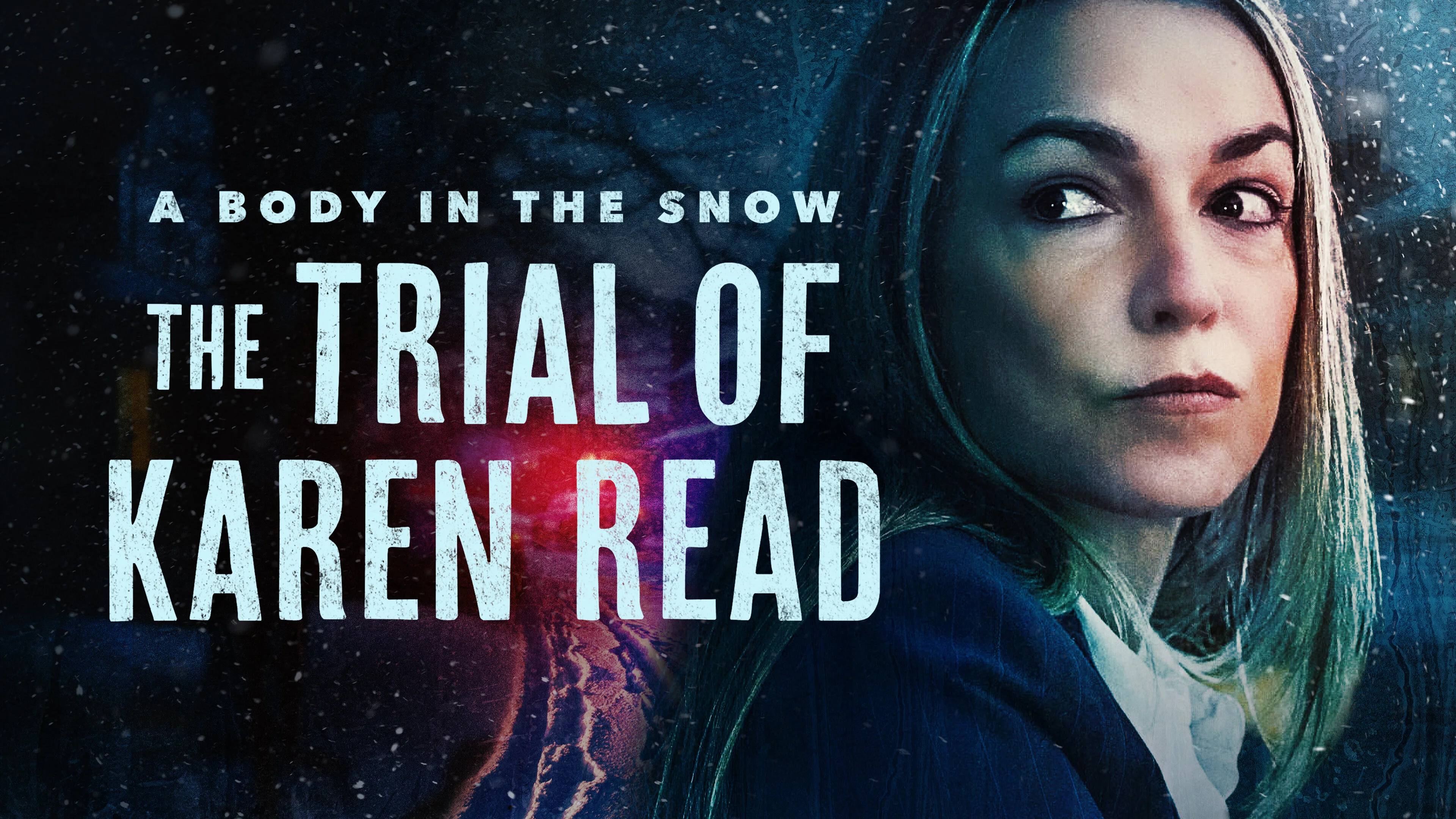 A Body In The Snow: The Trial of Karen Read