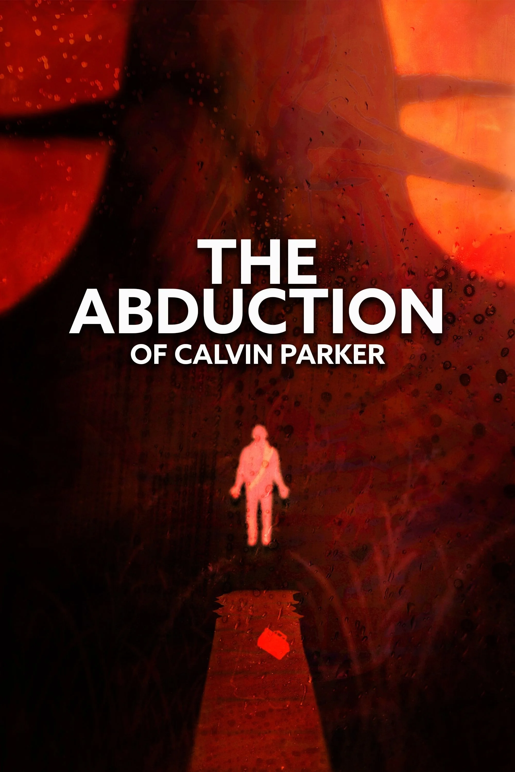 Póster de The Abduction of Calvin Parker