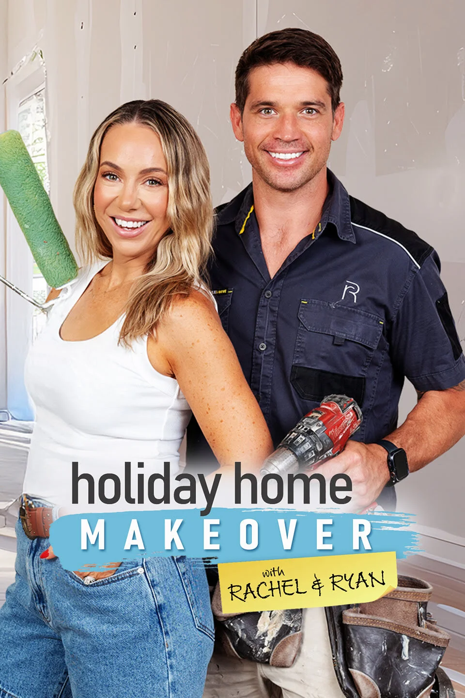 Holiday Home Makeover with Rachel and Ryan Poster