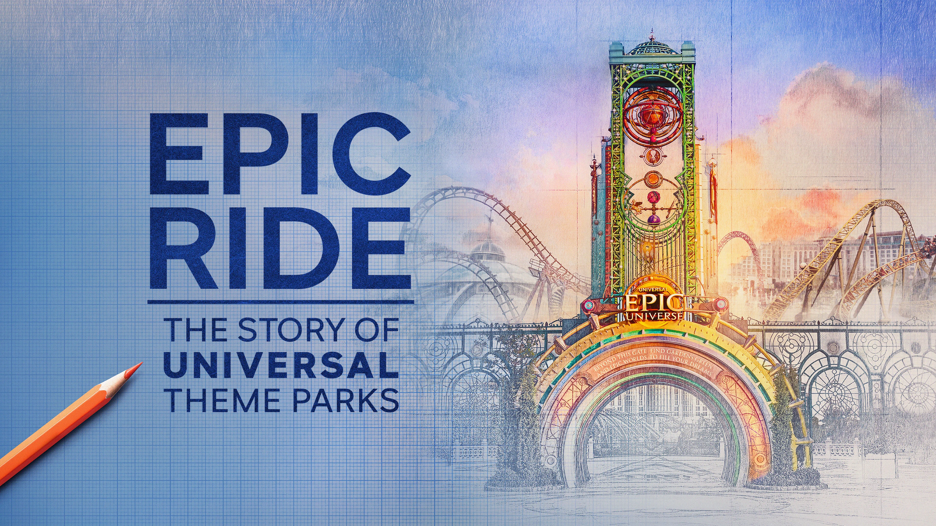 Epic Ride: The Story of Universal Theme Parks