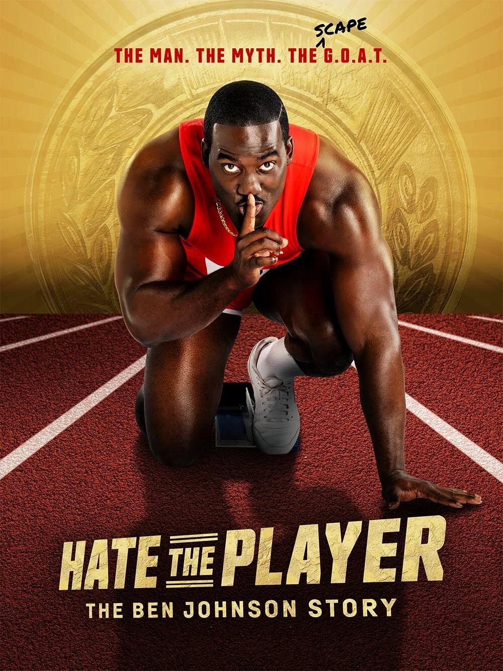 Hate the Player: The Ben Johnson Story