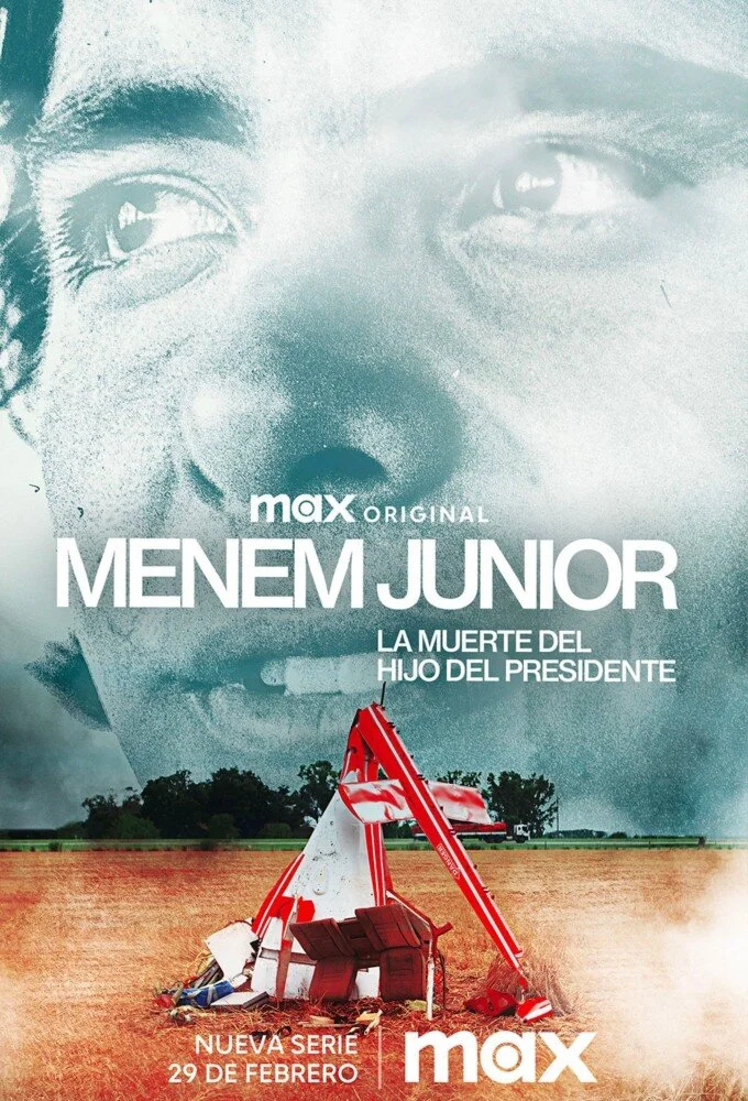 Poster di Menem Junior, la Muerte del Hijo del Presidente
