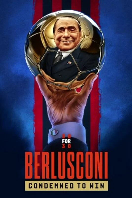 Affiche de Berlusconi: Condemned to Win