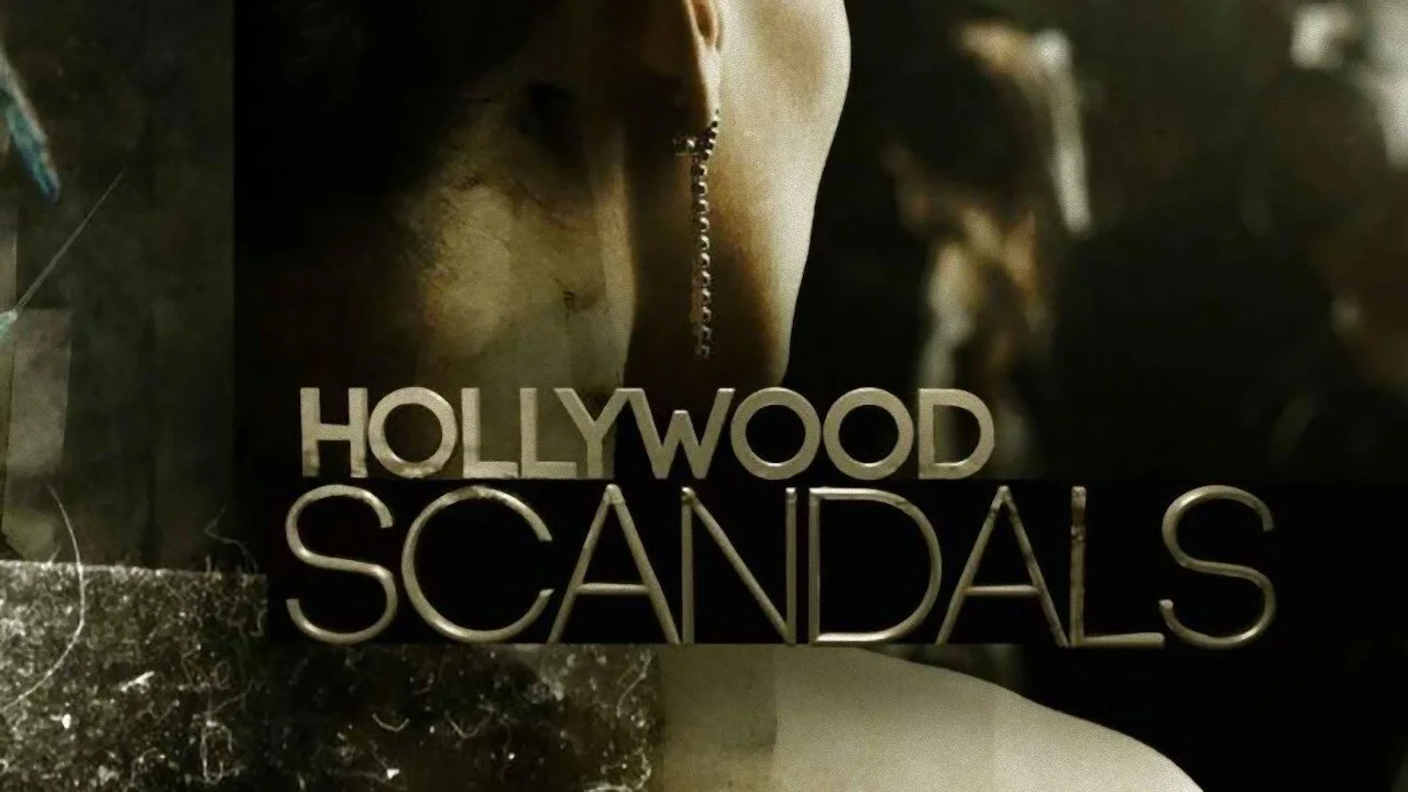 Hollywood Scandals