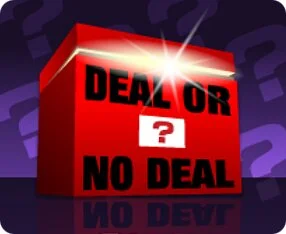 Deal or No Deal