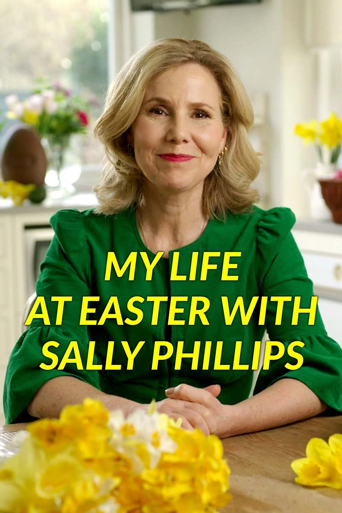 Poster di My Life at Easter with Sally Phillips