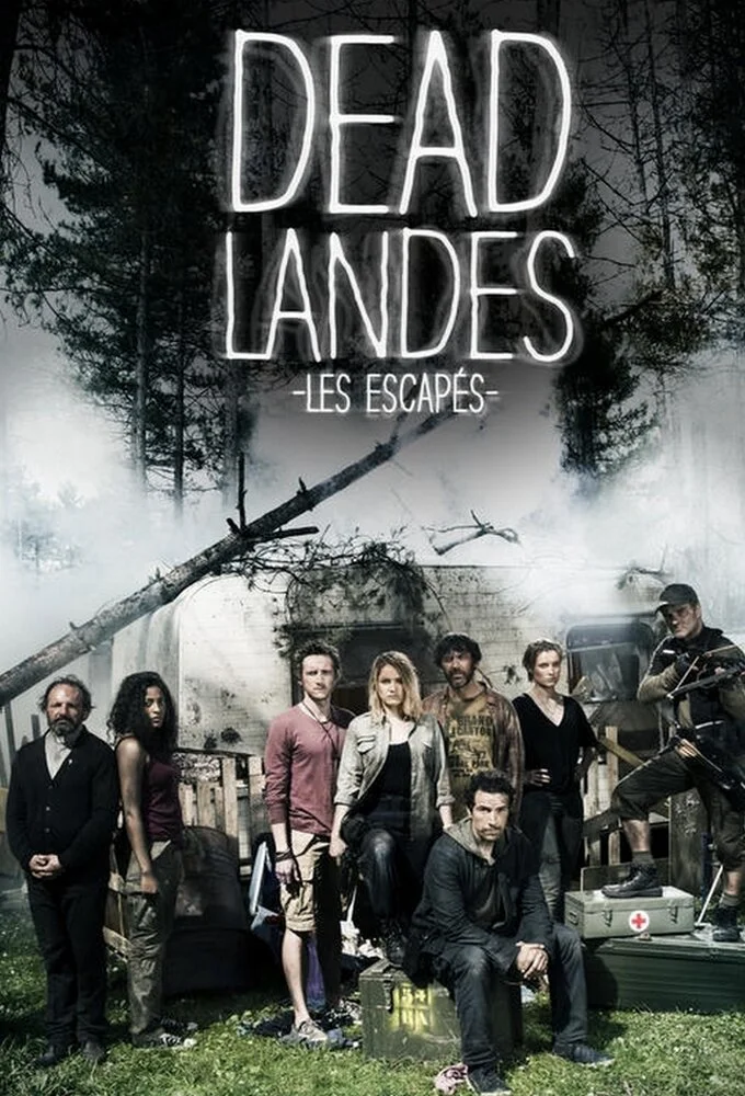 Plakat Dead Landes, Les escapÄ‚Â©s