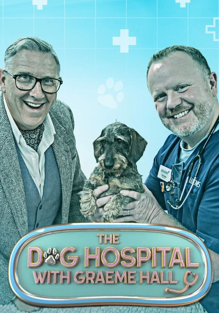 Poster di The Dog Hospital with Graeme Hall