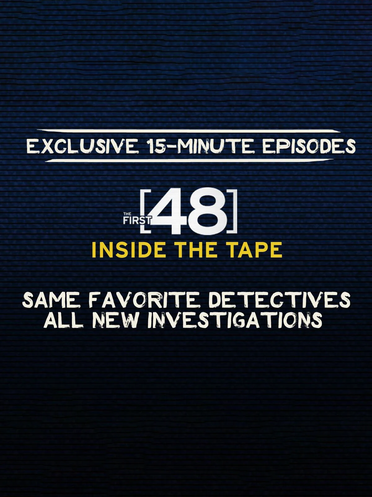 Poster di The First 48: Inside the Tape