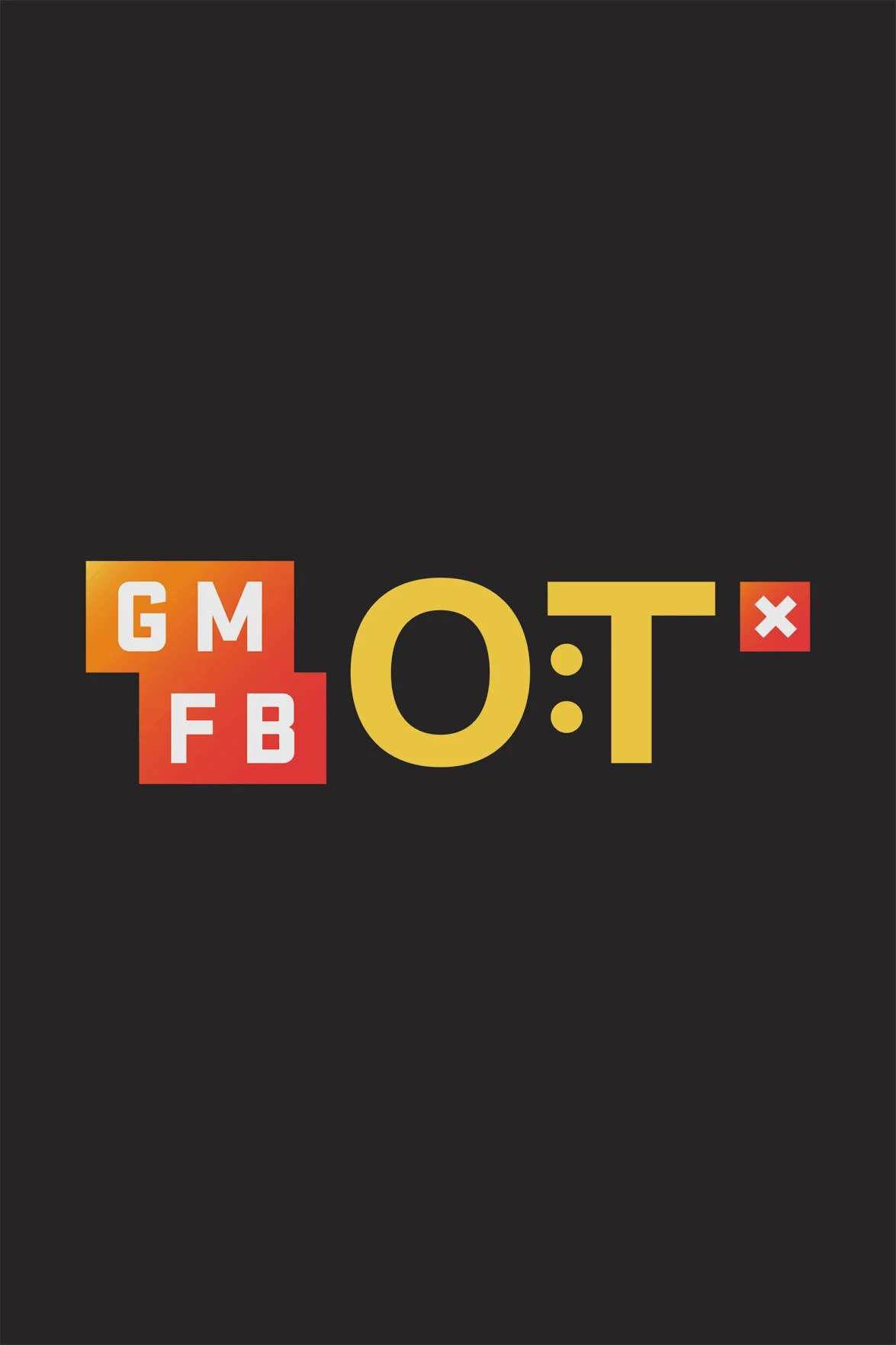 Plakat GMFB: Overtime