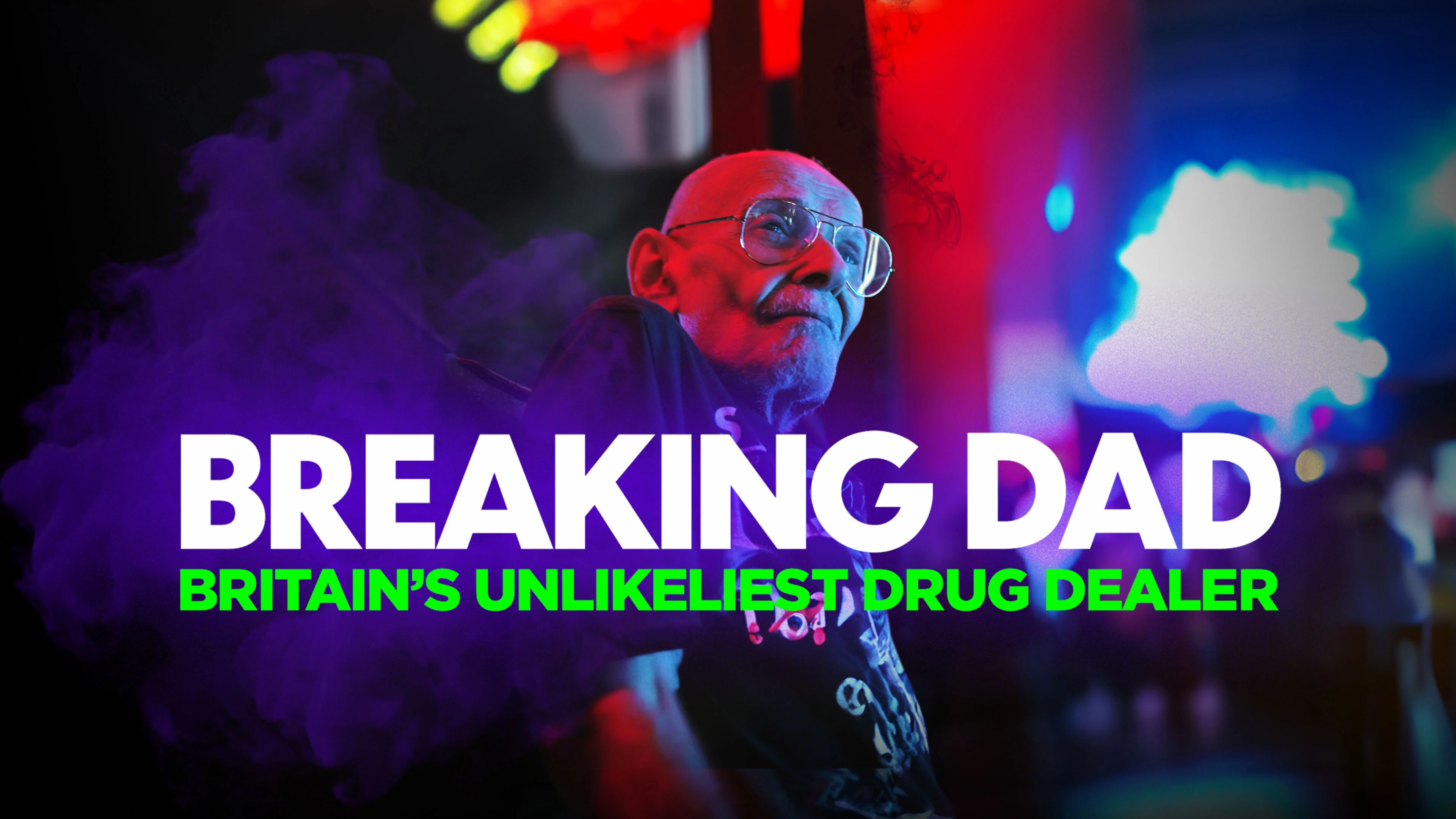 Breaking Dad: Britain's Unlikeliest Drug Dealer