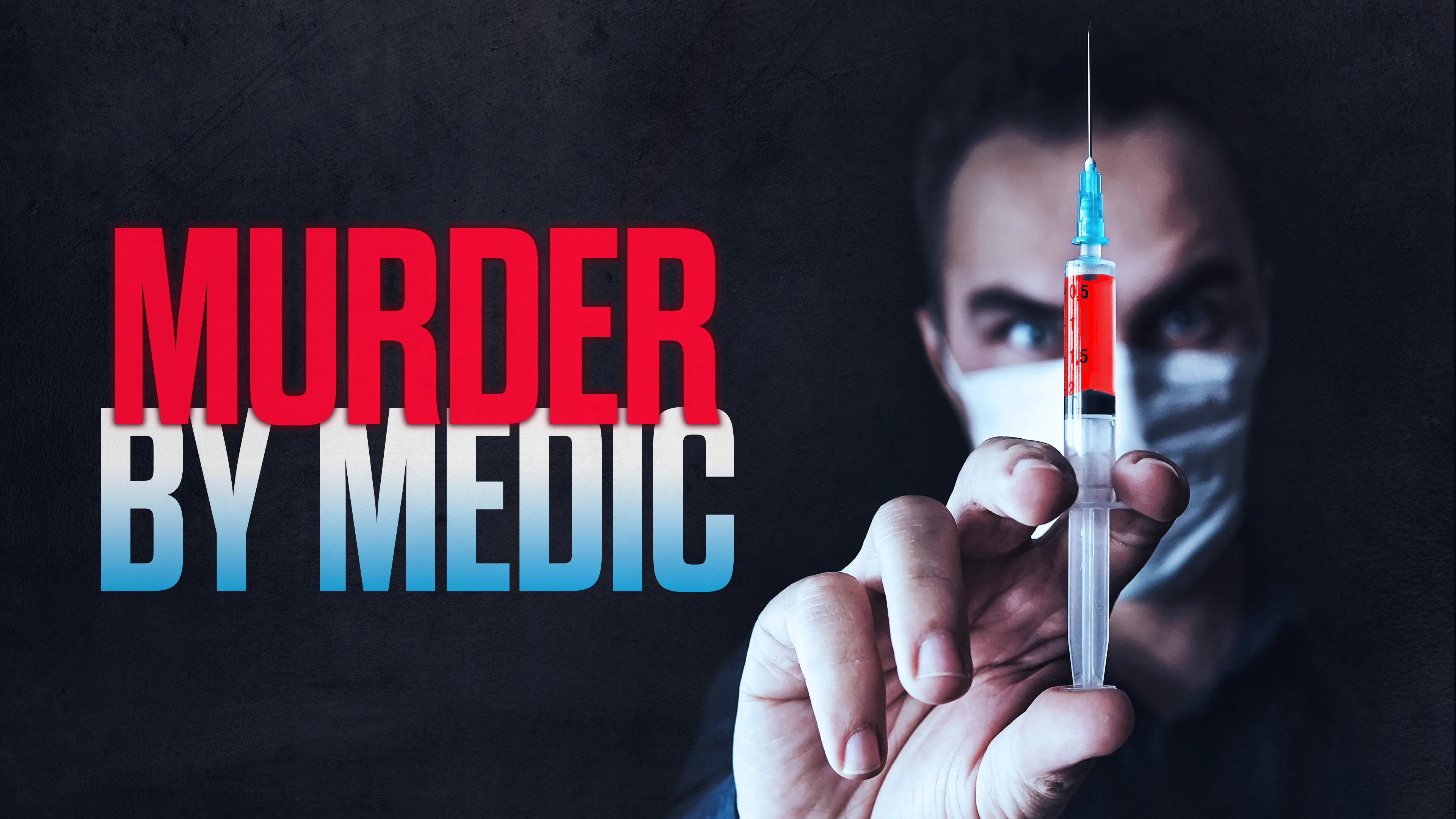 Murder By Medic