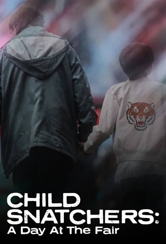 Child Snatchers: A Day at the Fair poster