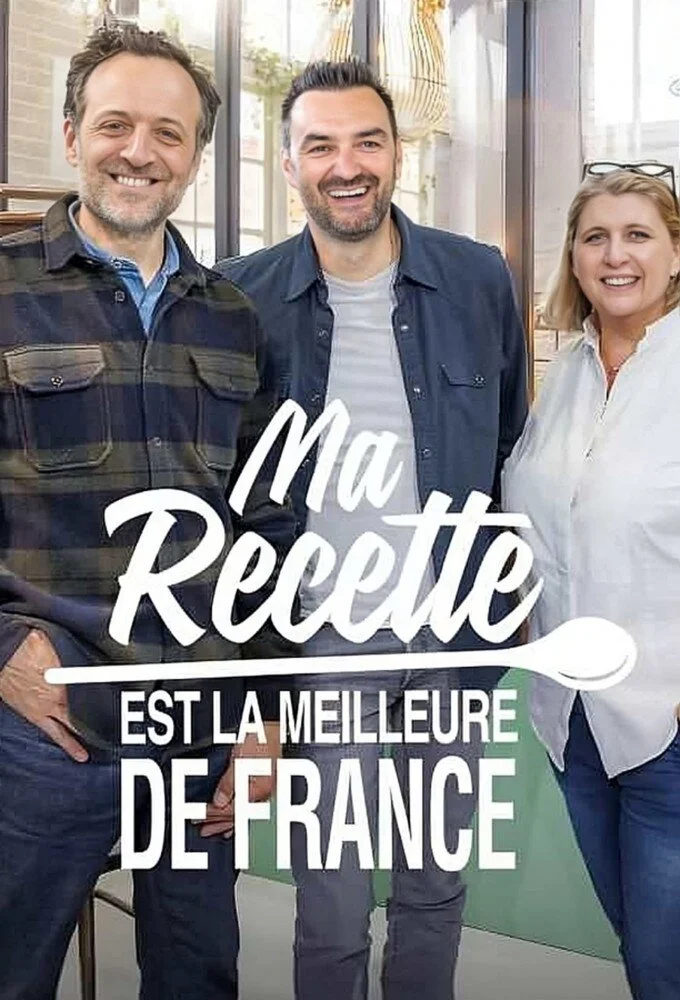 Poster di Ma recette est la meilleure de France