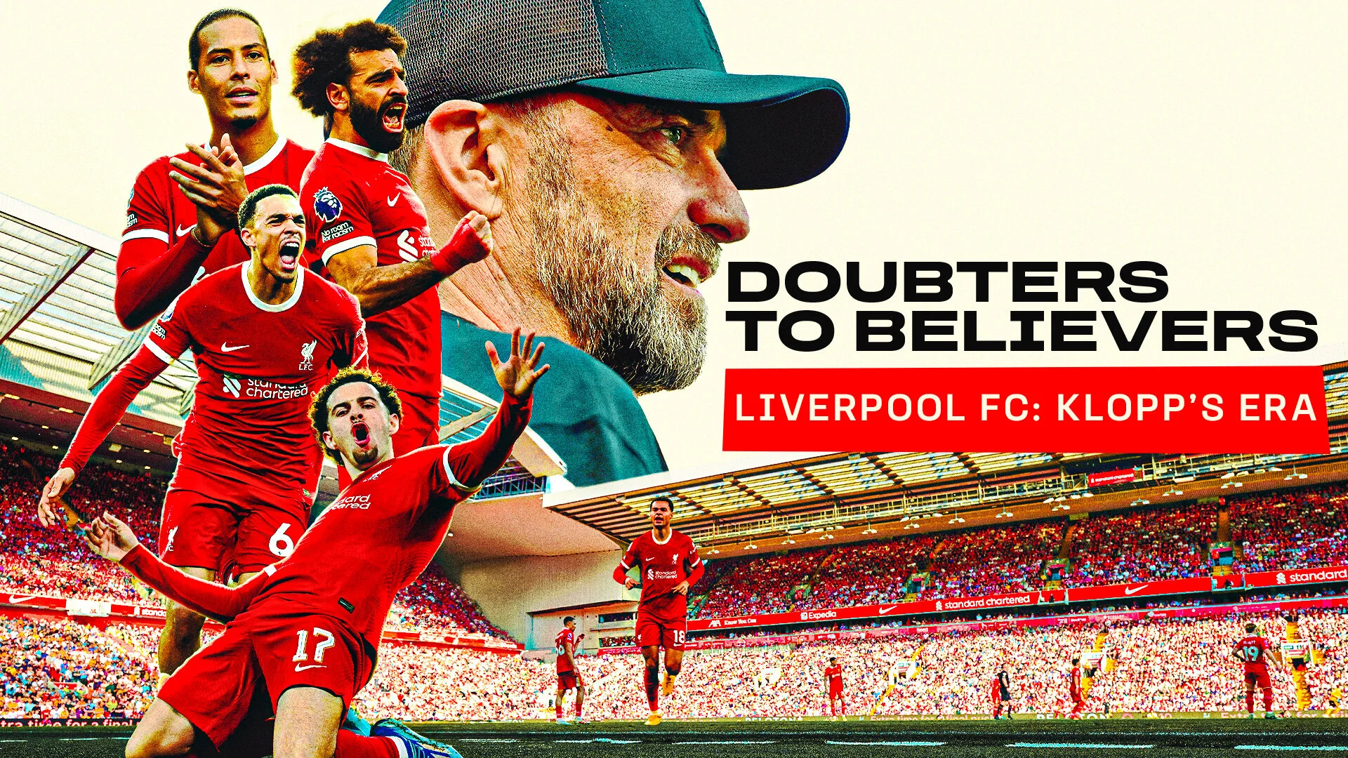 Doubters to Believers Liverpool FC: Klopp's Era