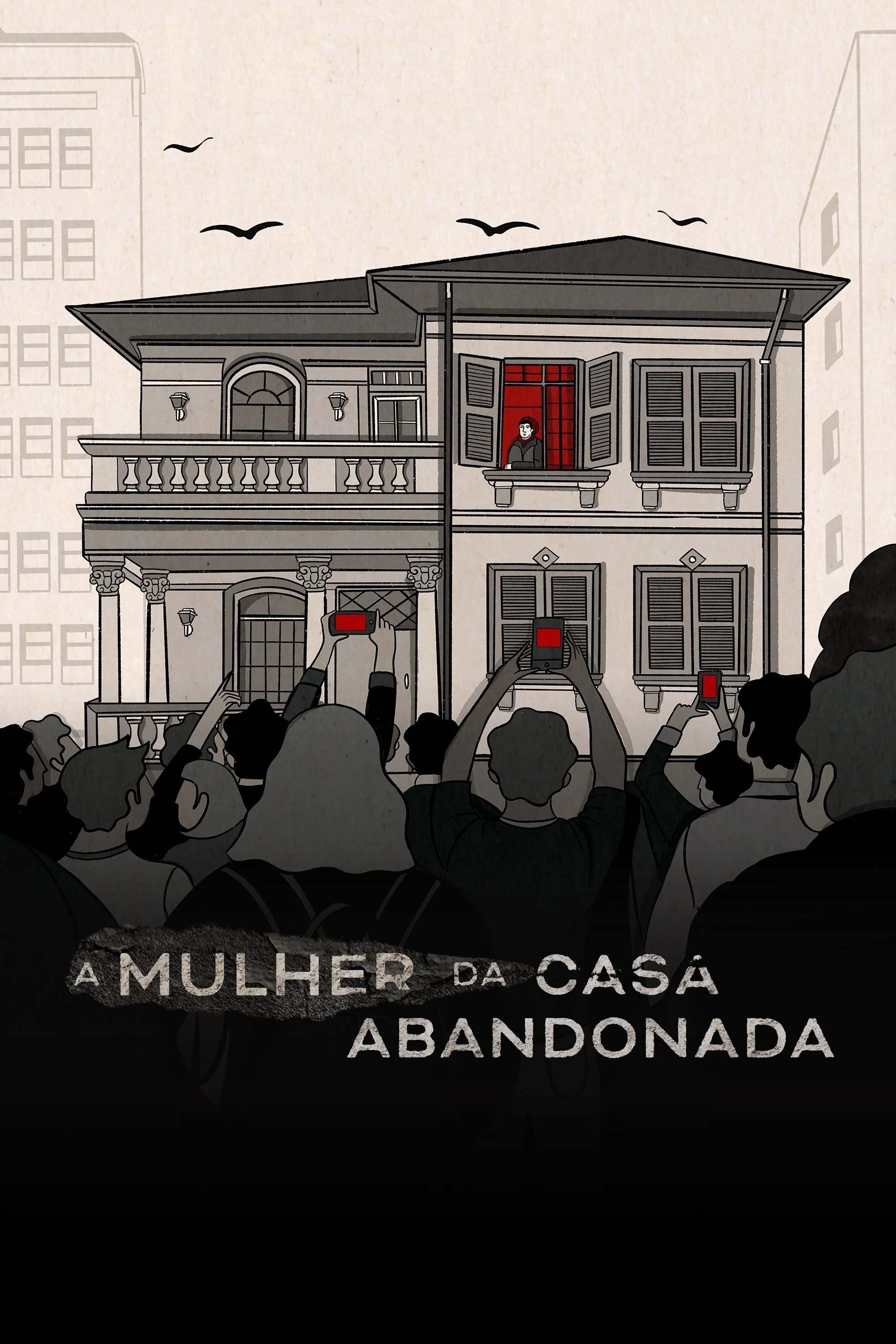 Poster di A Mulher da Casa Abandonada