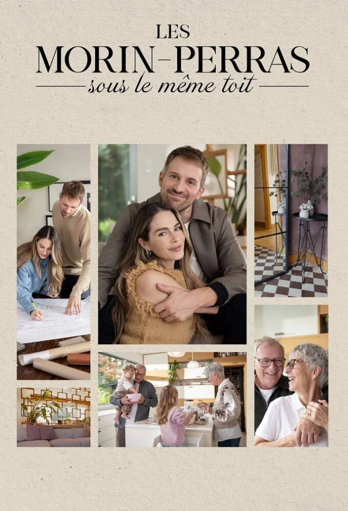 Poster di Les Morin-Perras sous le mÄ‚Ĺžme toit