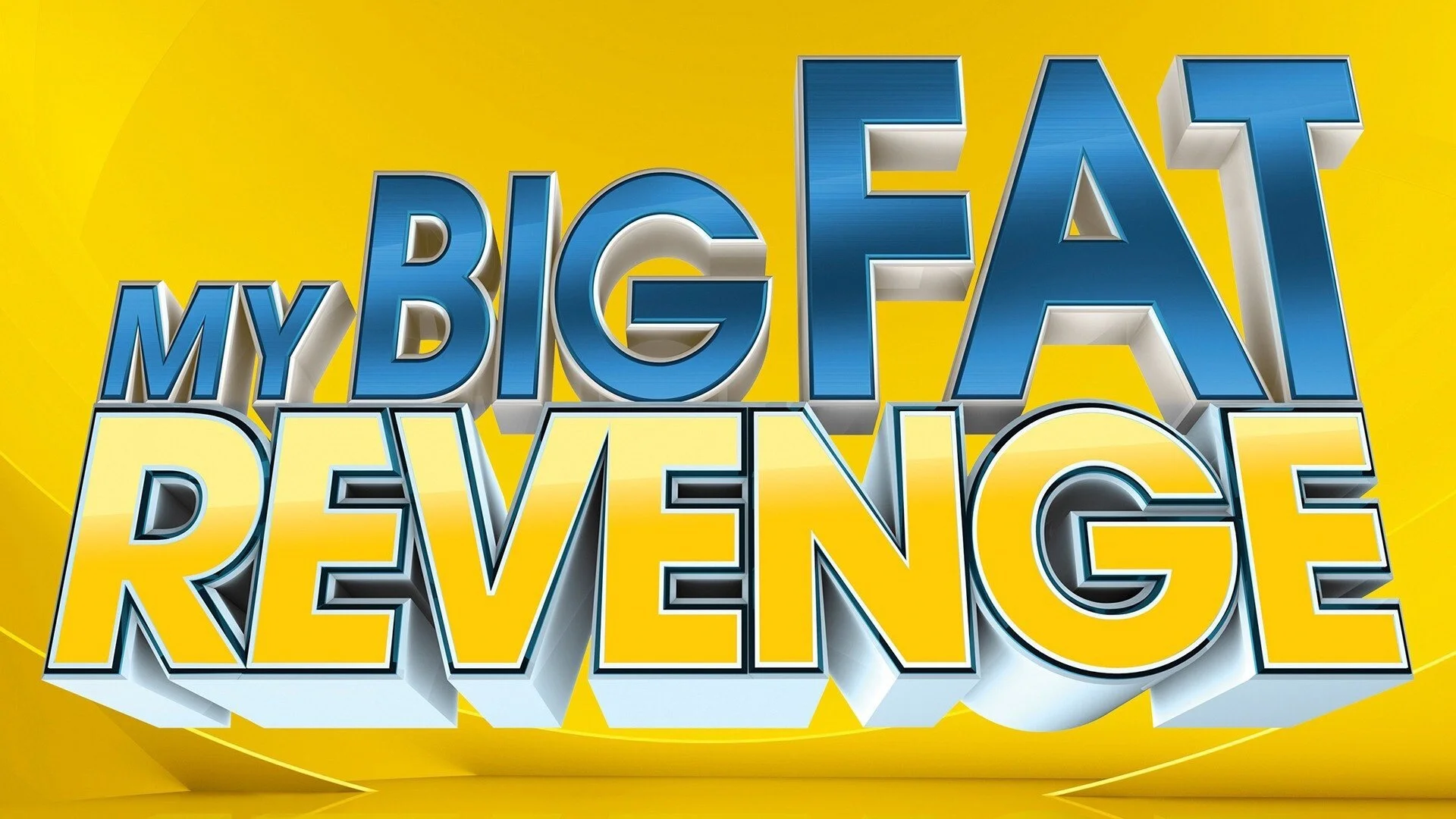 My Big Fat Revenge
